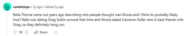 Another on Reddit penned: 'Bella Thorne came out years ago describing who people thought was Nicola and I think its probably likely true?'