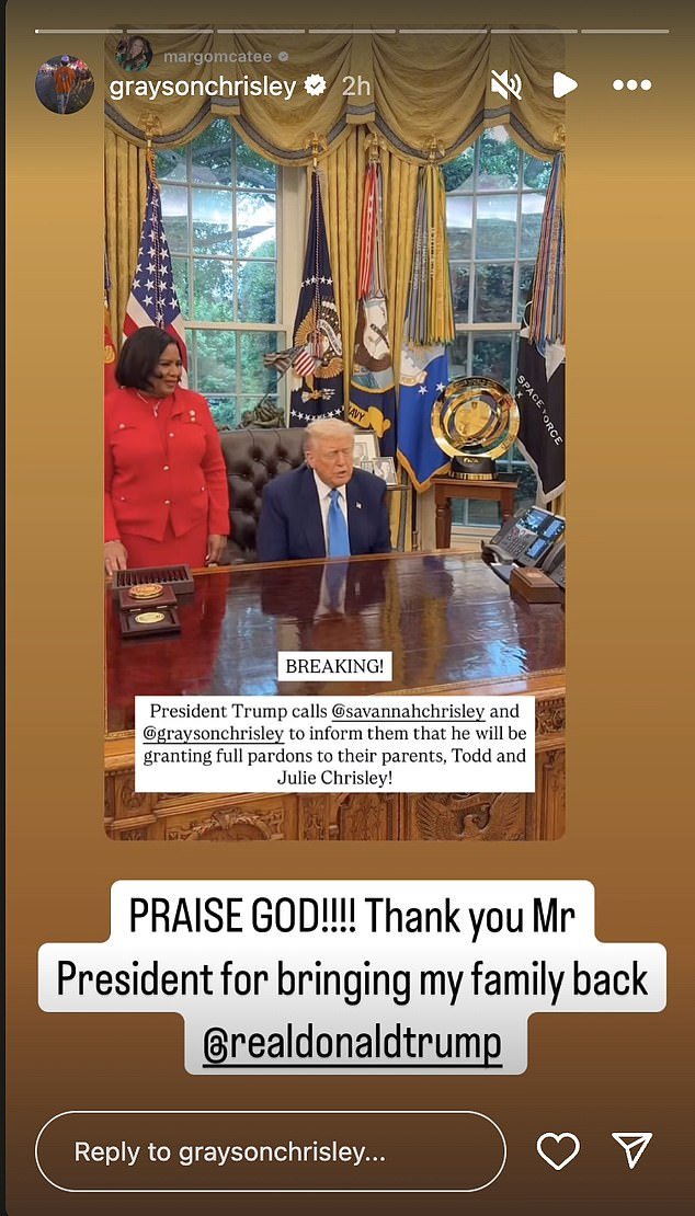 Savannah's younger brother Grayson, 19, also used Instagram to share his thoughts on Trump's pardon as he praised the president for '[keeping] his word'